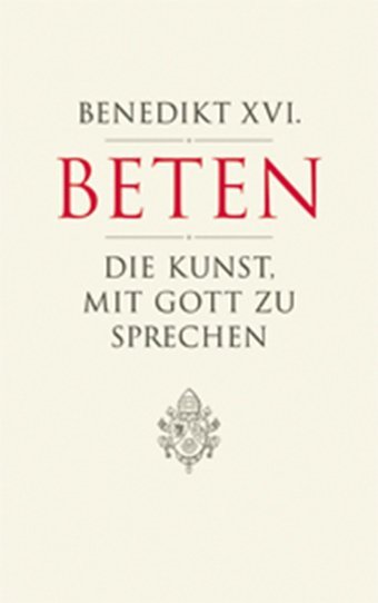 Beten - Die Kunst, mit Gott zu sprechen main product photo