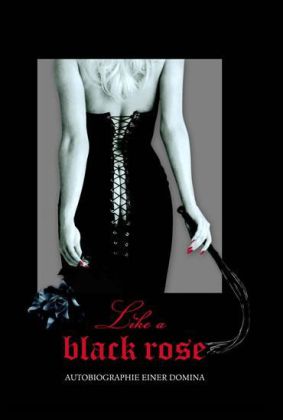 Like a Black Rose