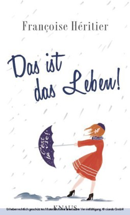 Das ist das Leben!