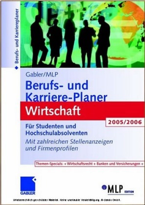 Berufs- und Karriere-Planer: Wirtschaft 2005/2006