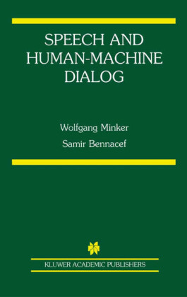 Speech and Human-Machine Dialog