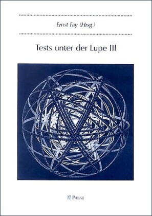Tests unter der Lupe III