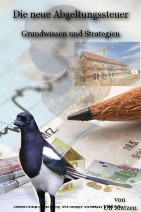 Die neue Abgeltungssteuer