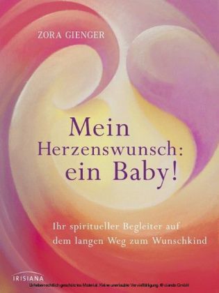 Mein Herzenswunsch: ein Baby! -