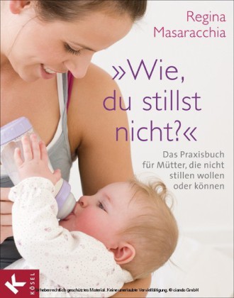 'Wie, du stillst nicht?'