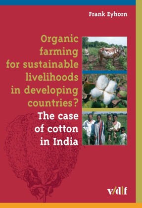 Organic farming for sustainable livelihoods in developing countries?