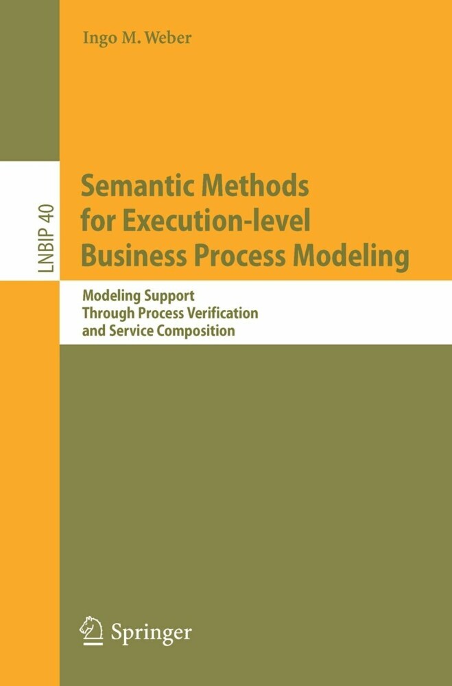 Semantic Methods for Execution-level Business Process Modeling main product photo