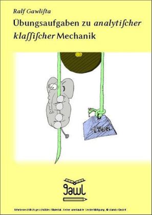 Übungsaufgaben zu analytischer klassischer Mechanik