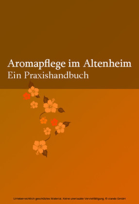 Aromapflege im Altenheim