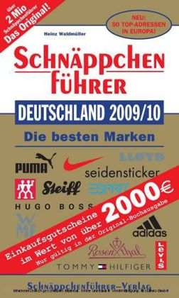 Schnäppchenführer Deutschland 2009/10 Neu: 50 Top-Adressen in Europa