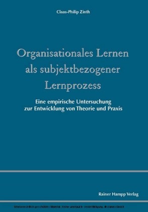 Organisationales Lernen als subjektbezogener Lernprozess