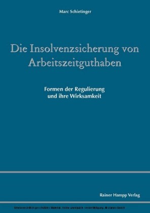 Die Insolvenzsicherung von Arbeitszeitguthaben
