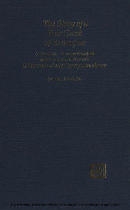 The Story of a Fair Greek of Yesteryear. A Translation from the French of Antoine-François Prévost "L'Histoire d'une Grecque moderne" main product photo