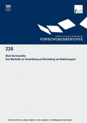 Eine Methodik zur Entwicklung und Herstellung von Radiumtargets