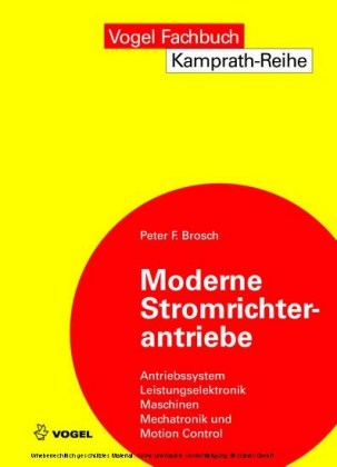 Moderne Stromrichterantriebe