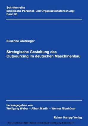 Strategische Gestaltung des Outsourcing im deutschen Maschinenbau
