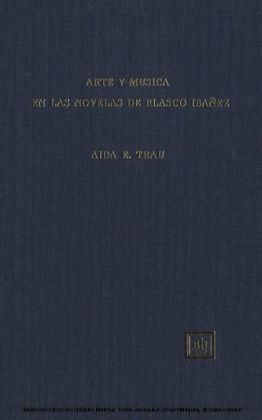 Arte y Música en las Novelas de Blasco Ibañez