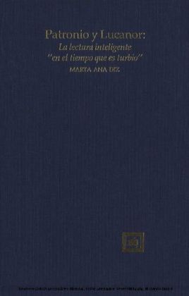 Patronio y Lucanor: la lectura inteligente en el tiempo que es turbio