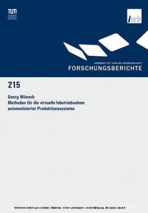 Methoden für die virtuelle Inbetriebnahme automatisierter Produktionssysteme