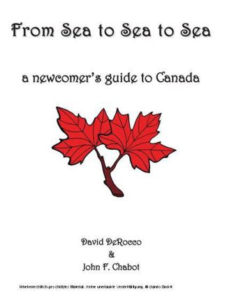 From Sea to Sea to Sea: A Beginner's Guide to Canada