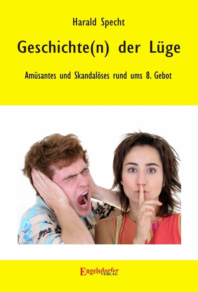 Geschichte(n) der Lüge - Amüsantes und Skandalöses rund ums 8. Gebot main product photo