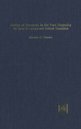 Lucian of Samosata in the Two Hesperias. An essay in Literary and Cultural Translation