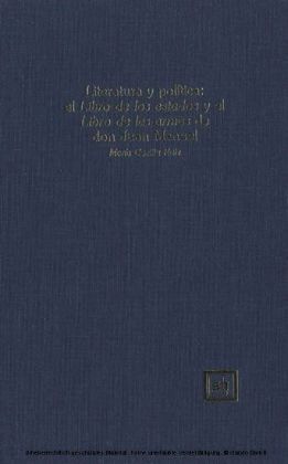 Literatura y política: el Libro de los estados y el Libro de las armas de don Juan Manuel