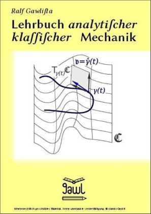 Lehrbuch analytischer klassischer Mechanik