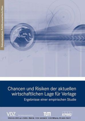 Chancen und Risiken der aktuellen wirtschaftlichen Lage für Verlage