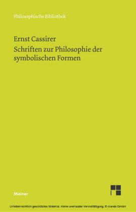 Schriften zur Philosophie der symbolischen Formen