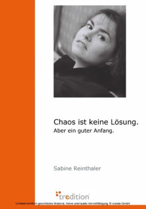 Chaos ist keine Lösung