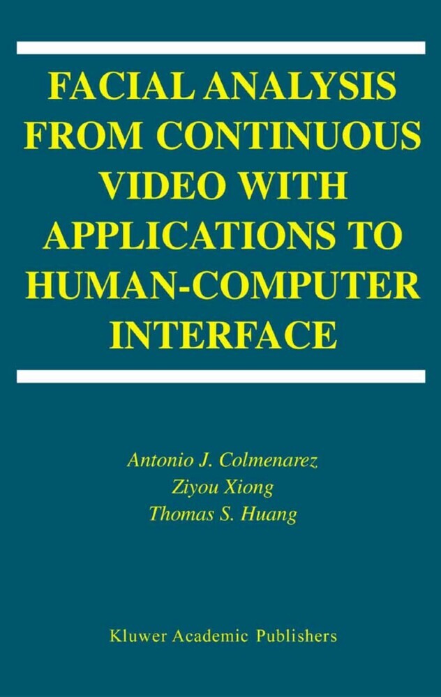 Facial Analysis from Continuous Video with Applications to Human-Computer Interface main product photo
