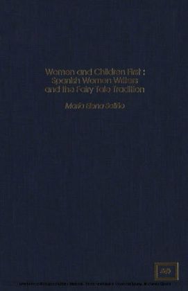 Women and Children First: Spanish Women Writers and the Fairy Tale Tradition main product photo