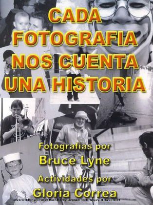 Cada Fotografia Nos Cuenta Una Historia