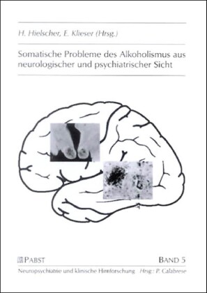 Somatische Probleme des Alkoholismus aus neurologischer und psychiatrischer Sicht