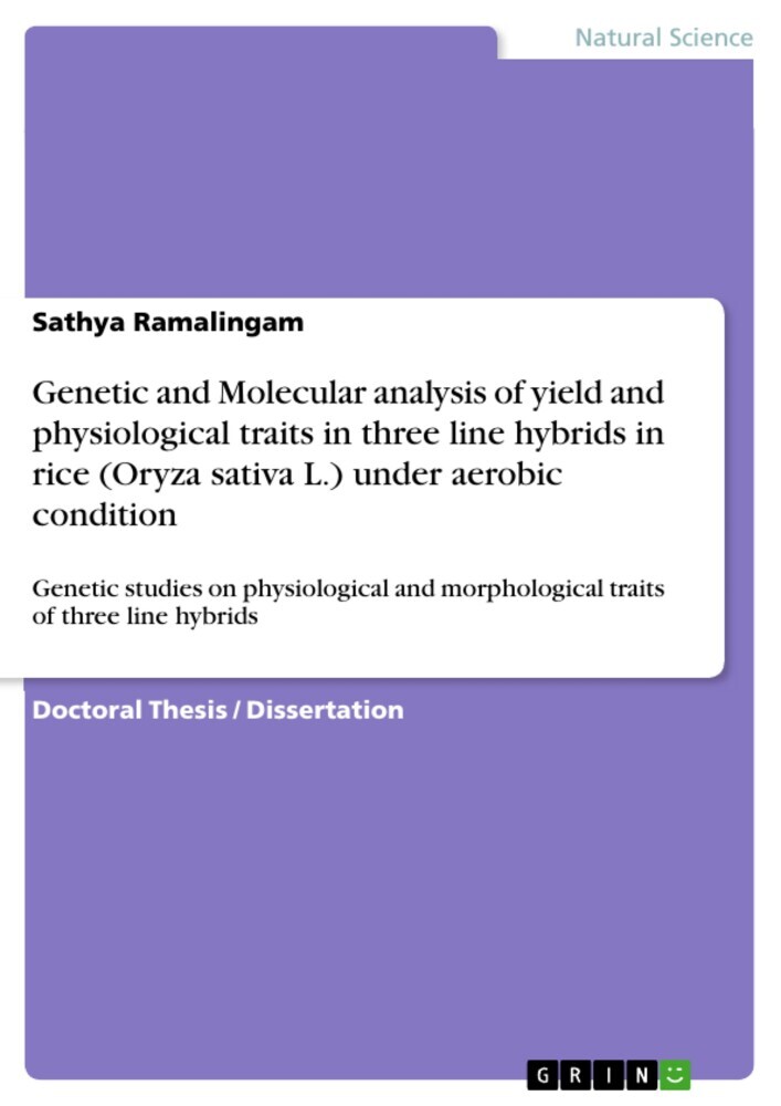 Genetic and Molecular analysis of yield and physiological traits in three line hybrids in rice (Oryza sativa L.) under aerobic condition main product photo