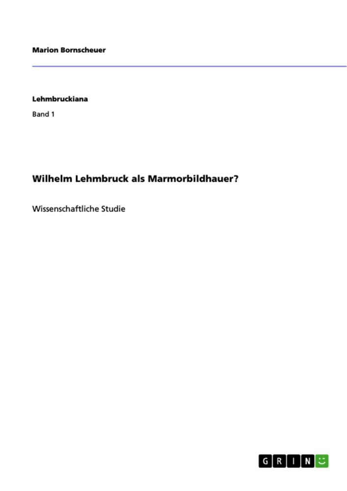 Wilhelm Lehmbruck als Marmorbildhauer? main product photo