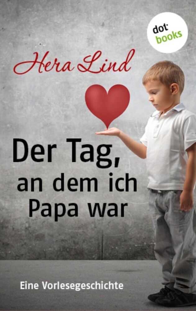 Der Tag, an dem ich Papa war main product photo