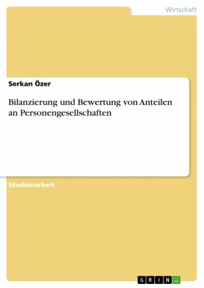 Bilanzierung und Bewertung von Anteilen an Personengesellschaften