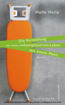 Die Vorstellung von einem unkomplizierten Leben mit einem Mann main product photo