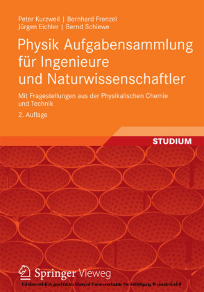 Physik Aufgabensammlung für Ingenieure und Naturwissenschaftler