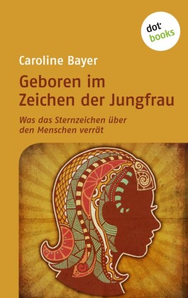 Geboren im Zeichen der Jungfrau