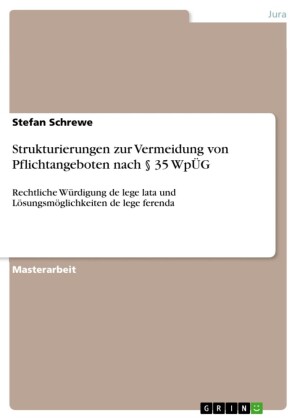 Strukturierungen zur Vermeidung von Pflichtangeboten nach 35 WpÜG