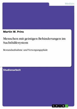 Menschen mit geistigen Behinderungen im Suchthilfesystem
