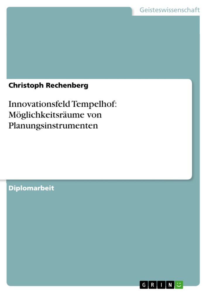Innovationsfeld Tempelhof: Möglichkeitsräume von Planungsinstrumenten main product photo