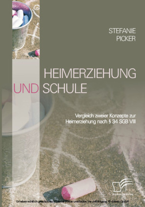 Heimerziehung und Schule