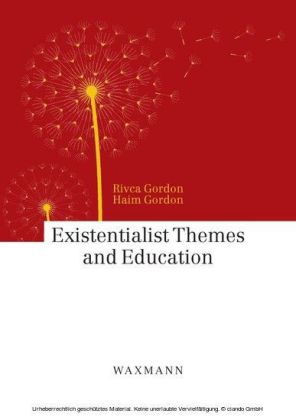 Existentialist Themes and Education