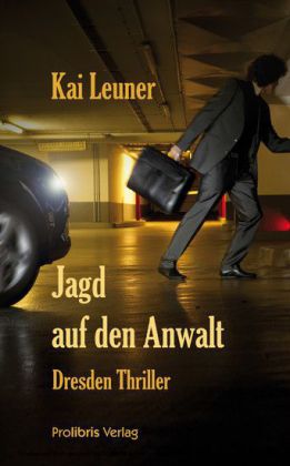 Jagd auf den Anwalt