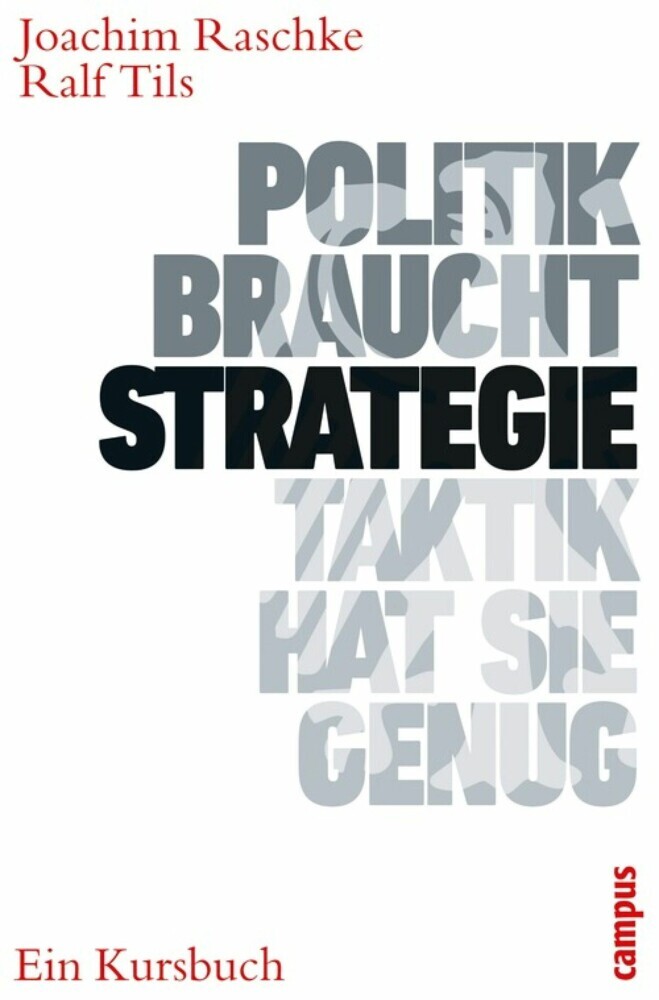 Politik braucht Strategie - Taktik hat sie genug main product photo
