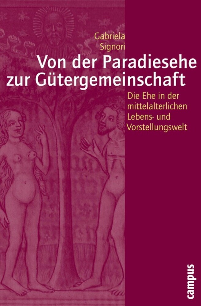 Von der Paradiesehe zur Gütergemeinschaft main product photo